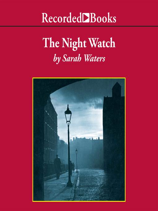 Title details for The Night Watch by Sarah Waters - Available